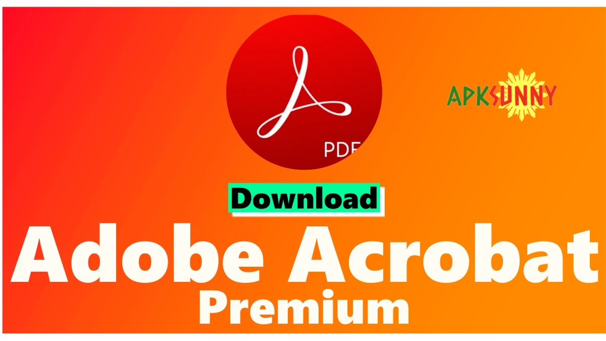 Adobe Acrobat Premium mod apk 2021