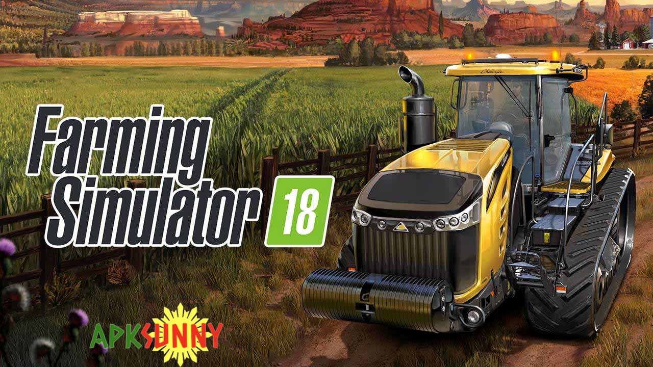 Farming Simulator 18 mod apk 2021