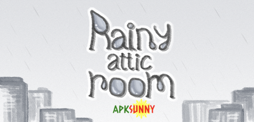Rainy Attic Room mod apk download