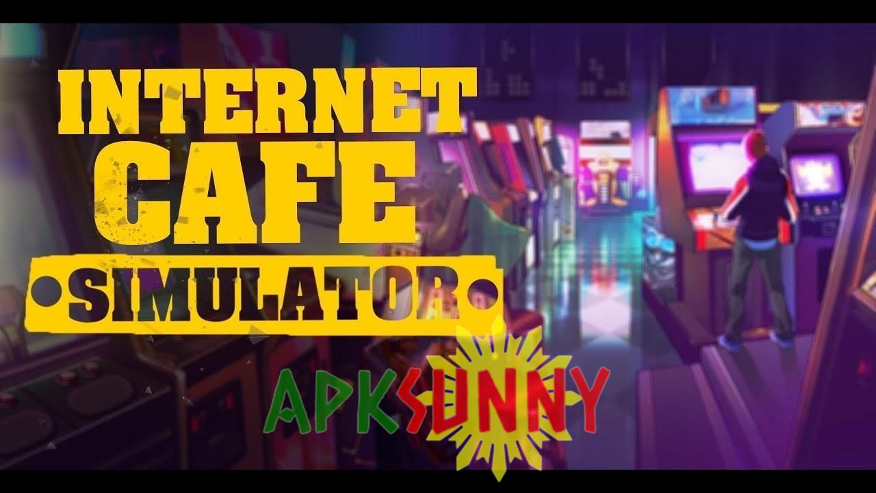 Internet Cafe Simulator mod apk 2022