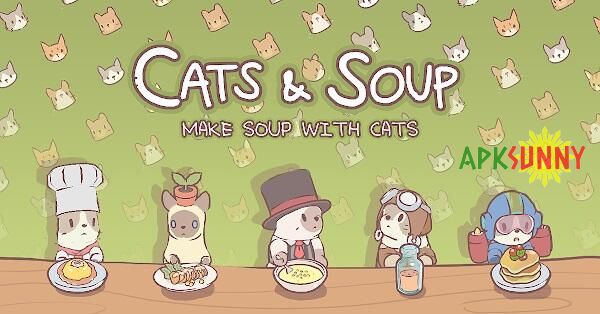 Cats And Soup mod apk free
