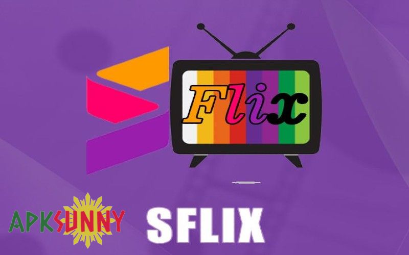 SFlix mod apk download