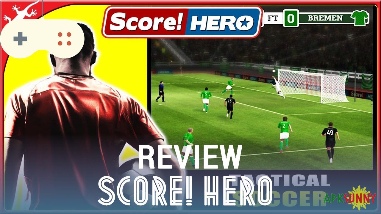 Score Hero free 2022 apk